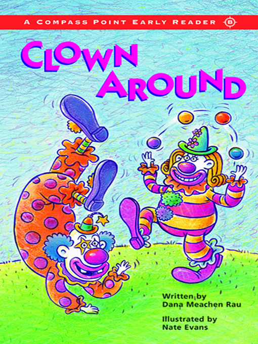 Title details for Clown Around by Dana Meachen Rau - Available